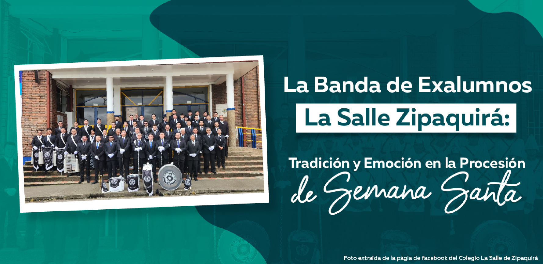 La Banda de Exalumnos La Salle Zipaquirá: Tradición y Emoción en la Procesión de Semana Santa