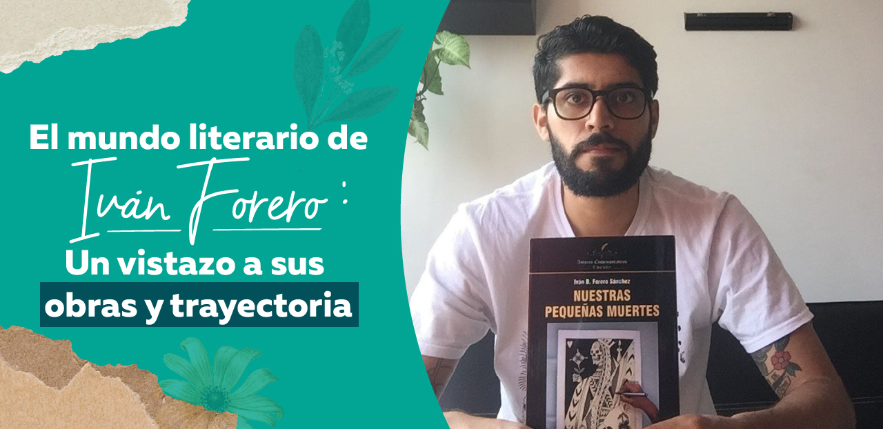 El Mundo Literario de Iván Forero: Un Vistazo a sus Obras y Trayectoria