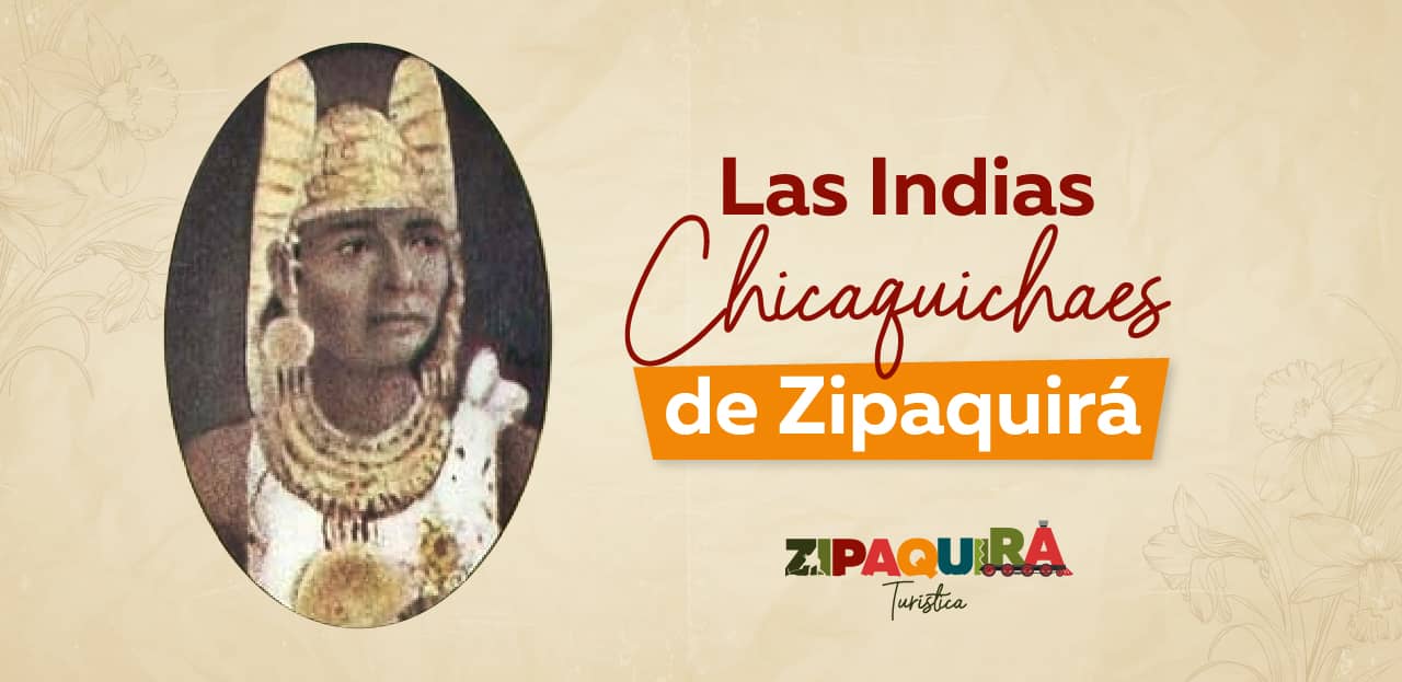 Las Indias Chicaquichaes de Zipaquirá