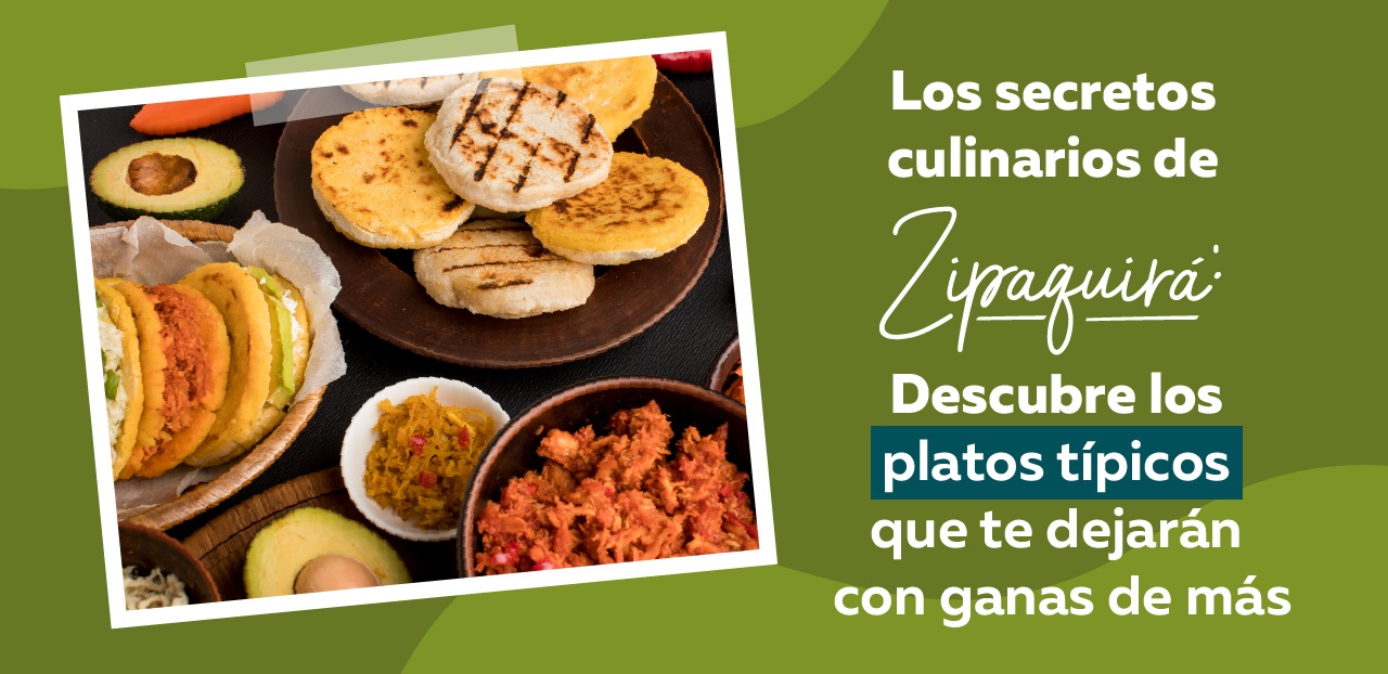 Los secretos culinarios de Zipaquirá: Descubre los platos típicos que te dejarán con ganas de más