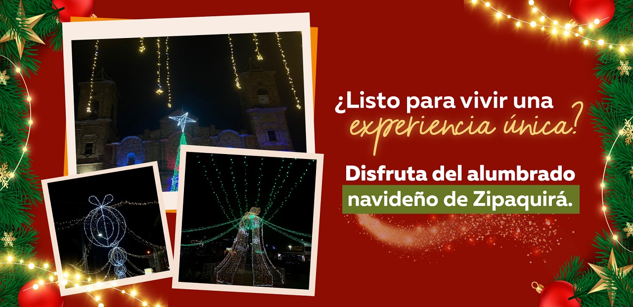 ¿Listo para vivir una experiencia única? Disfruta del alumbrado navideño de Zipaquirá