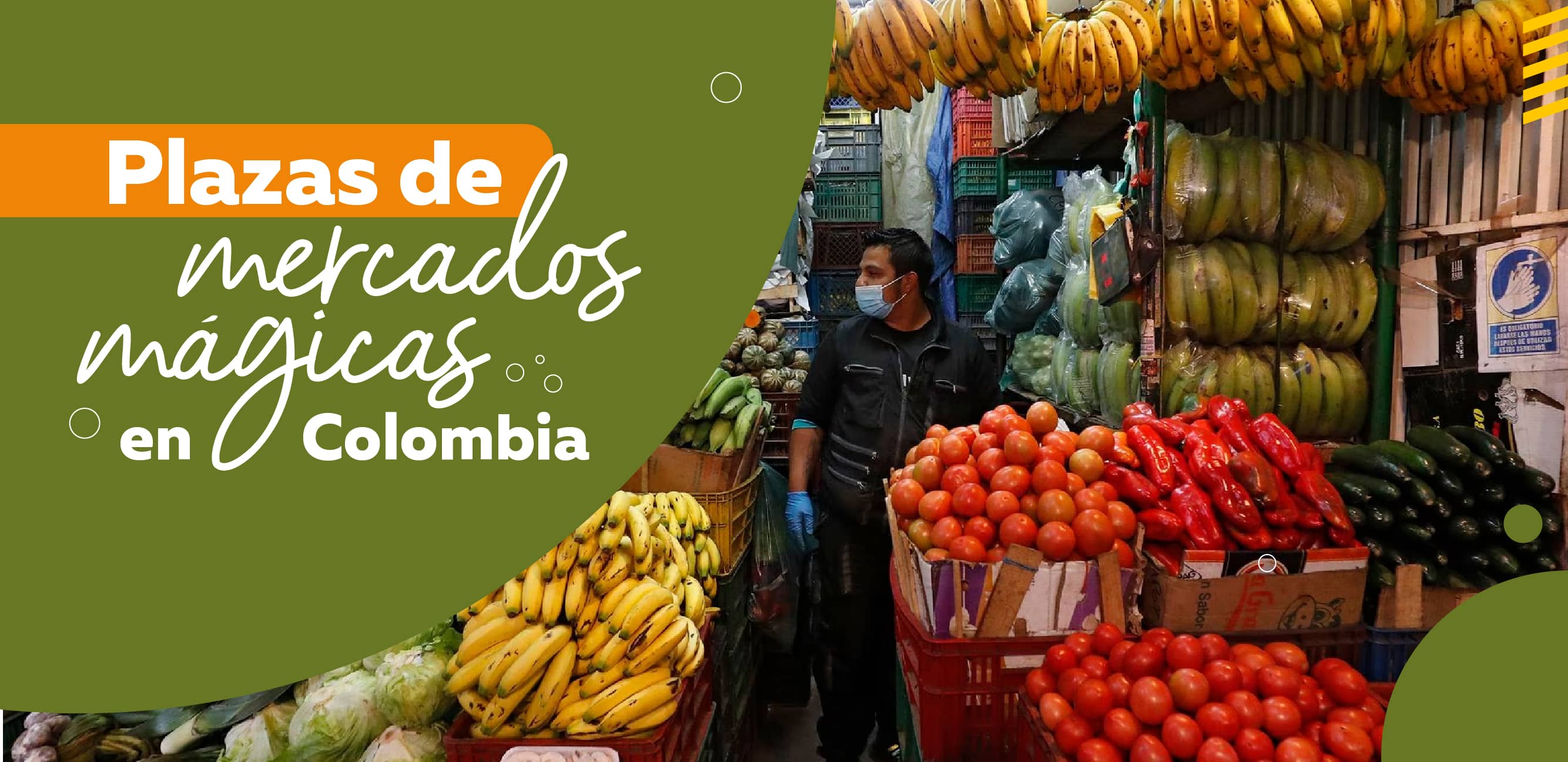 Viaje Gastronómico en Colombia: Plazas de Mercado, ¿Qué Hace Tan Especiales a Estos Lugares?