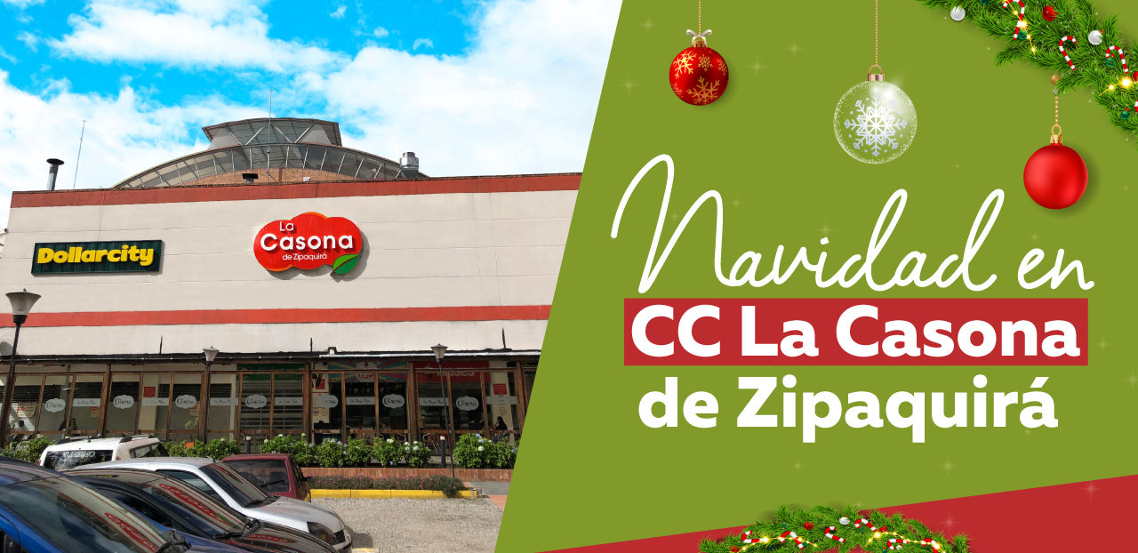 Navidad en el CC La Casona de Zipaquirá
