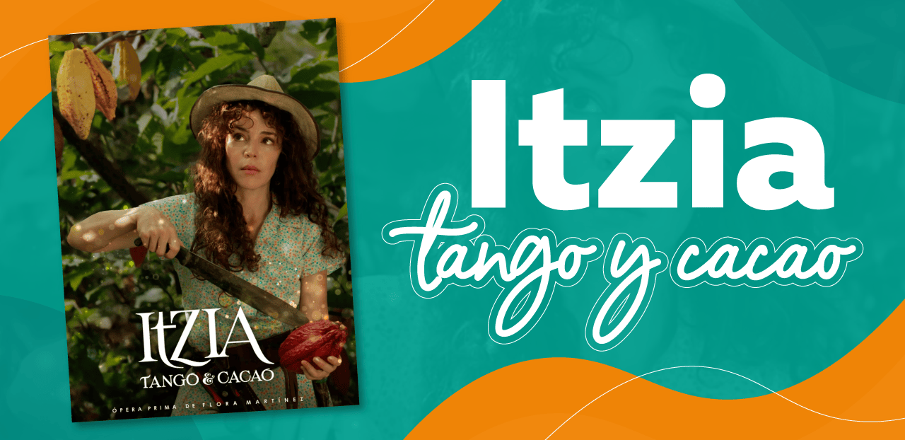 Itzia, Tango & Cacao: Una Película que Rompe Barreras y Conquista Corazones