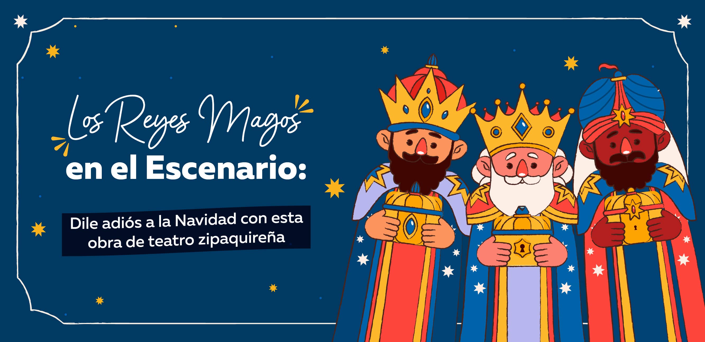 Los Reyes Magos en el Escenario: Dile adiós a la Navidad con esta obra de teatro zipaquireña