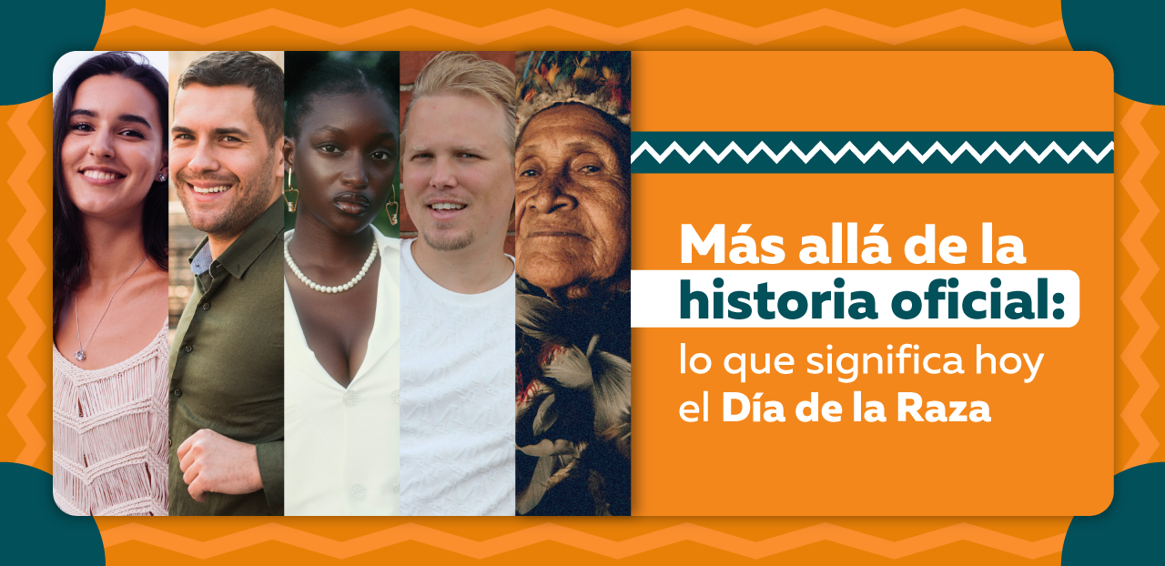 Más allá de la historia oficial: lo que significa hoy el Día de la Raza