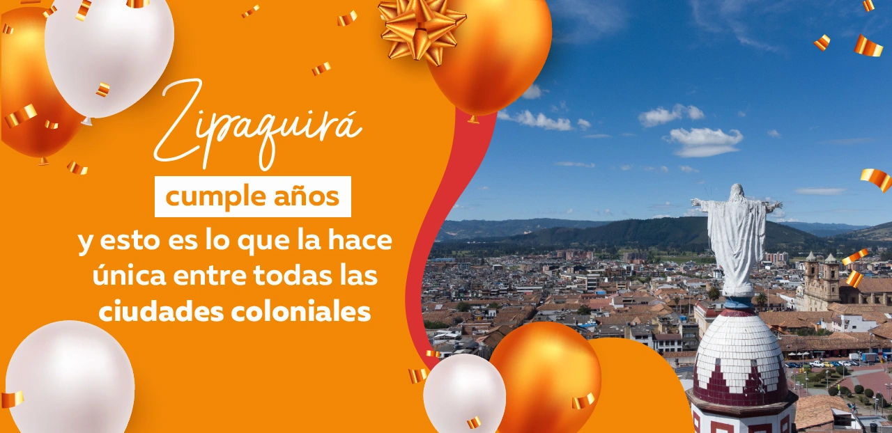 Zipaquirá cumple años y esto es lo que la hace única entre todas las ciudades coloniales