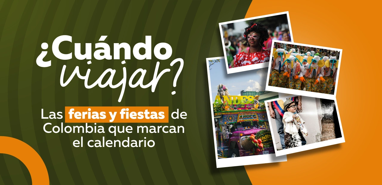 ¿Cuándo viajar? Las ferias y fiestas de Colombia que  marcan el calendario