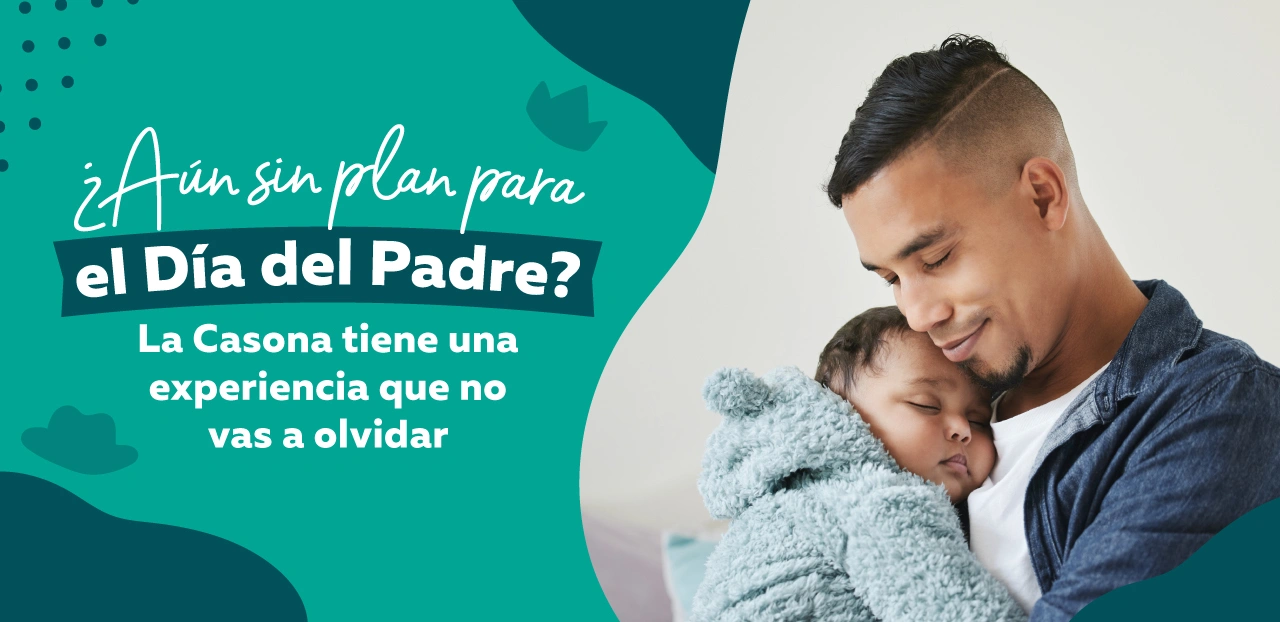 ¿Aún sin plan para el Día del Padre? La Casona tiene una experiencia que no vas a olvidar