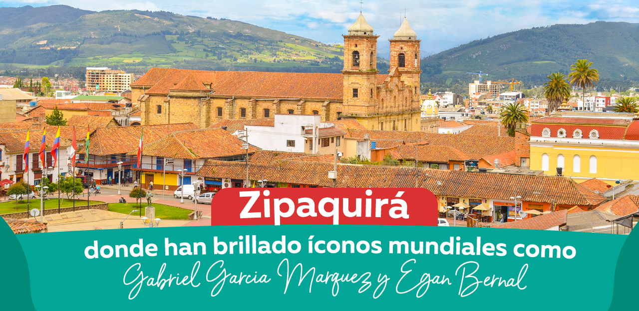 Zipaquirá: Donde Han Brillado Íconos Mundiales como Gabriel García Márquez y Egan Bernal