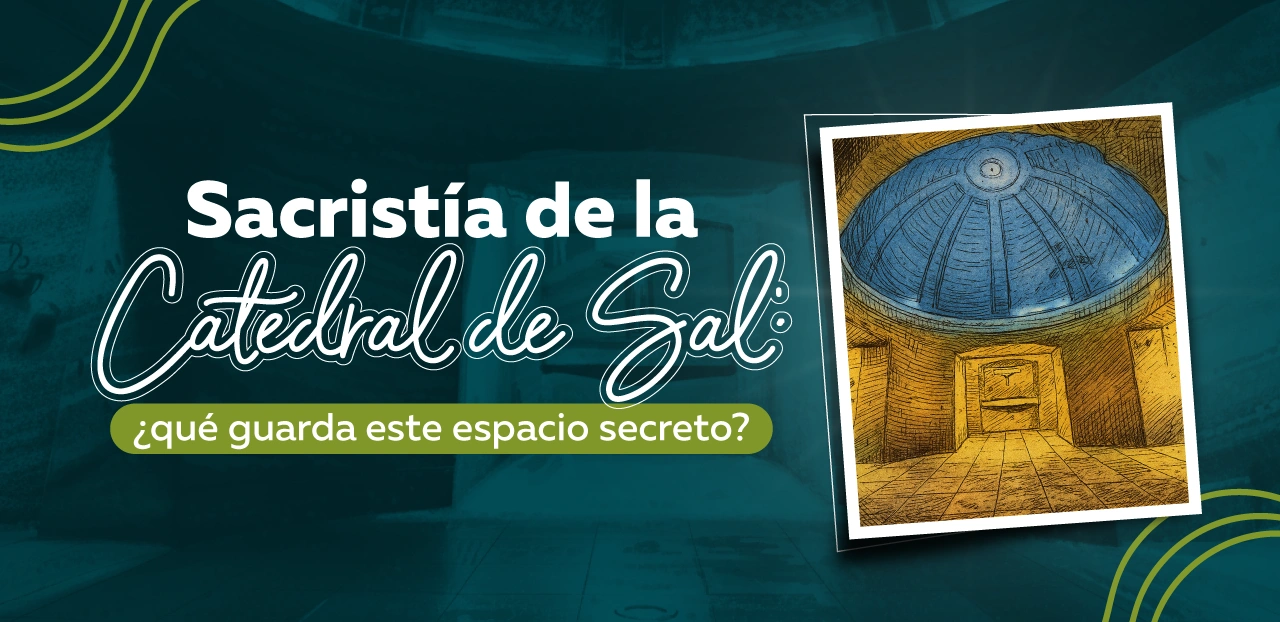 Sacristía de la Catedral de Sal: ¿qué guarda este espacio secreto?