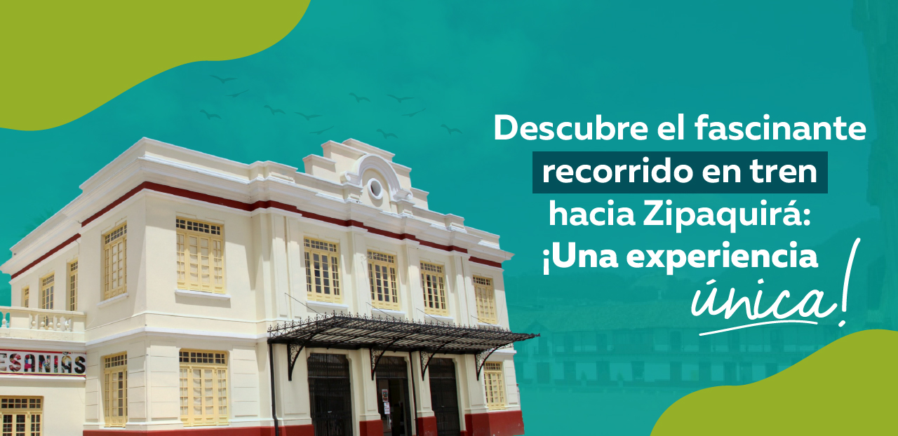 Vive la Magia del Tren Turístico de la Sabana: Tu Pasaje a la Aventura en Zipaquirá